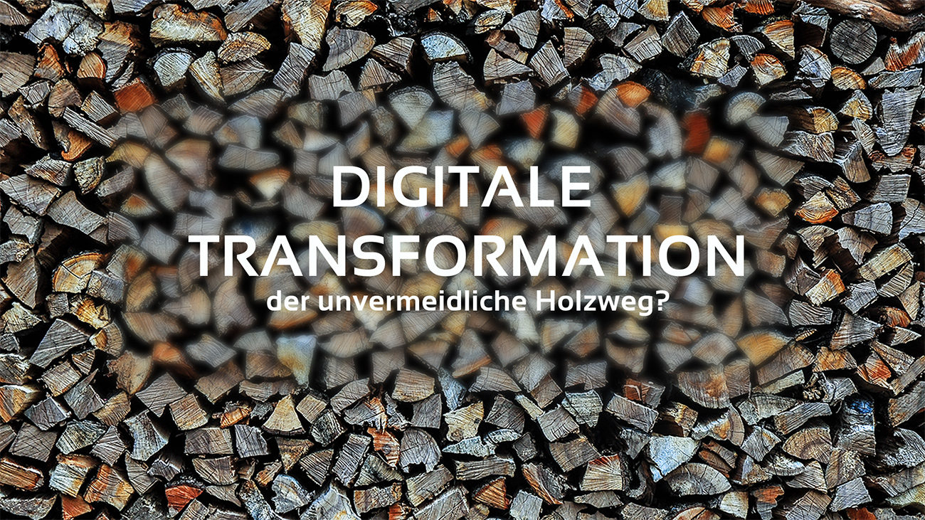 Konsequenzen der digitalen Transformation