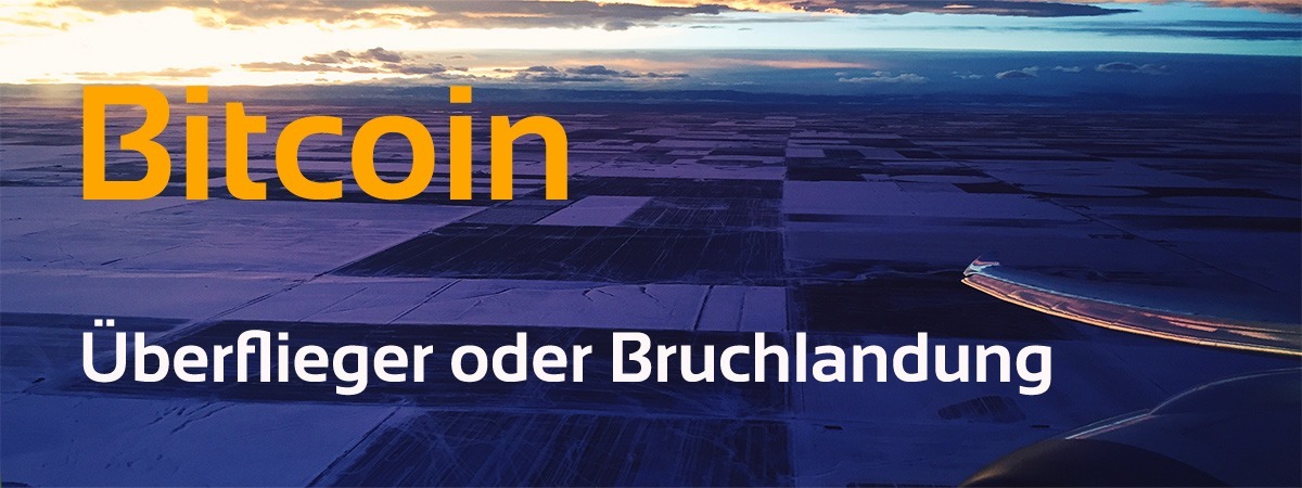 Bitcoin – die Währung für das Neuland?