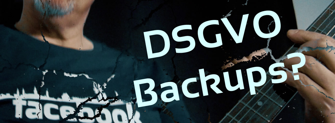 DSGVO, Backups