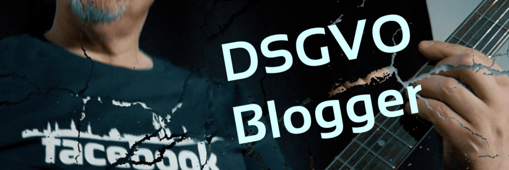 Blogger Datenschutzgrundverordnung