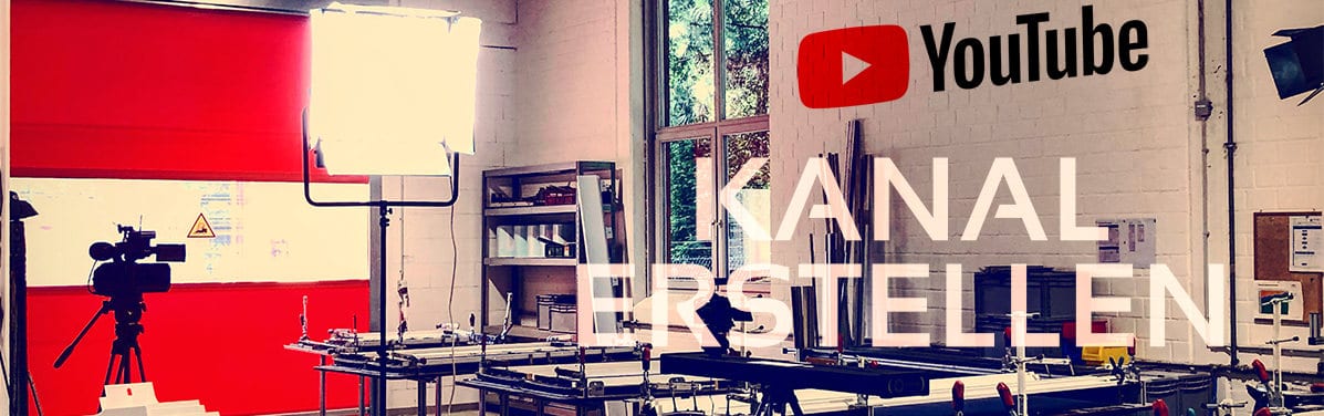 Youtube Kanal erstellen